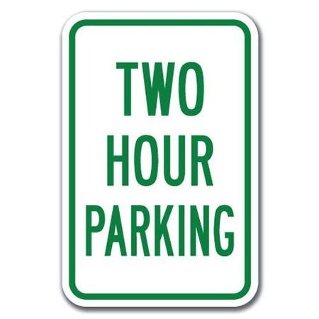 SIGNMISSION Two Hour Parking 12inx18in Heavy Gauge Alum Signs, 18" L, 12" H, A-1218 Limited Time - Two Hour Pk A-1218 Limited Time - Two Hour Pk